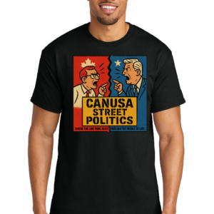 Canusa Street Politics